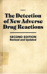 THE DETECTION OF NEW ADVERSE DRUG REACTIONS SECOND EDITION