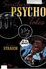 SOUTHERN PSYCHO TALES