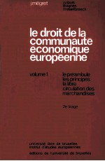 LE DROIT DE LA COMMUNAUTE ECONO9IQUE EUROPEENNE VOLUME1