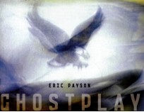 ERIC PAYSON GHOSTPLAY