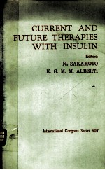 CURRENT AND FUTURE THERAPIES WITH INSULIN