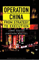 OPERATION CHINA:FROM STRATEGY TO EXECUTION