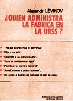 QUIEN ADMINISTRA LA FABRICA EN LA URSS