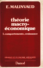 THéORIE MACRO-éCONOMIQUE 1. COMPORTEMENTS