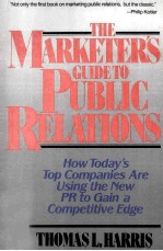 The Marketer's Guide to Public Relations