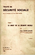 TRAITé DE SéCURITé SOCIALE SOUS LA DIRECTION DE YVES SAINT JOURS