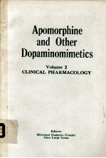 APOMORPHINE AND OTHER DOPMINOMIMETICS VOLUME2 CLINICAL PHARMACOLOGY