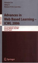 Lecture Notes In Computer Science 4181:Advances in Web Based Learning-ICWL 2006