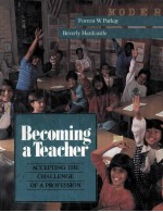 Becoming a Teacher:Accepting the Challenge of a Profession