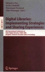 Lecture Notes in Computer Science 3815:Digital Libraties:Implementing Strategies and Sharing Experie