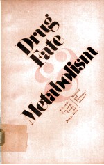 DRUG FATE AND METABOLISM METHODS AND TECHNIQUES VOLUME3