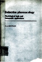 ENDOCRINE PHARMACOLOGY PHYSIOLOGICAL BASIS AND THERAPEUTIC APPLICATIONS