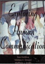 Exploring Human Communication