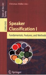 Lecture Notes in Artificial Inelligence 4343:Speaker Classification I