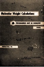 Programmed Unit in Chemistry MOLECULAR WEIGHT CALCULATIONS