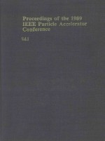 Proceedings of the 1989 IEEE Particle Accelerator Conference Volume 1 of 3