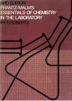 FRANTZ/MALM'S Essentials of Chemistry in the Laboratory Third Edition