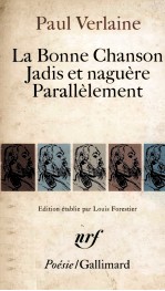 La Bonne Chanson Jadis et naguère parallèlement