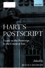 HART’S POSTSCRIPT ESSAYS ON THE POSTSCRIPT TO THE CONCEPT OF LAW