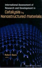 international assessment of research and development in catalysis by nanostructured materials