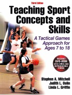 TEACHING SPORT CONCEPTS AND SKILLS A TACTICAL GAMES APPROACH FOR AGES 7 TO 18