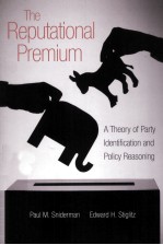 THE REPUTATIONAL PREMIUM A THEORY OF PARTY IDENTIFICATION AND POLICY REASONING