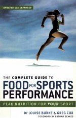 THE COMPLETE GUIDE TO FOOD FOR SPORTS PERFORMANCE THIRD EDITION