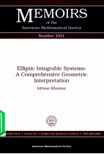 MEMOIRS OF THE AMERICAN MATHEMATICAL SOCIETY NUMBER 1031 ELLIPTIC INTEGRABLE SYSTEMS:A COMPREHENSIV