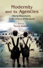 MODERNITY AND ITS AGENCIES YOUNG MOVEMENTS IN THE HISTORY OF THE SOUTH