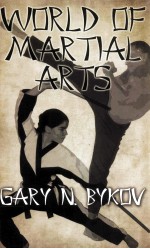 WORLD OF MARTIAL ARTS