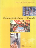 WORLD DEVELOPMENT REPORT 2002 BUILDING INSTITUTIONS FOR MARKETS