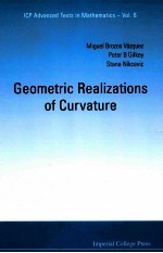 ICP ADVANCED TEXTS IN MATHEMATICS-VOL.6 GEOMETRIC REALIZATIONS OF CURVATURE