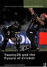 TWENTY20 AND THE FUTURE OF CRICKET