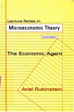 LECTURE NOTES IN MICROECONOMIC THEORY THE ECONOMIC AGENT SECOND EDITION