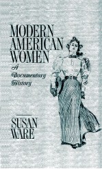 MODERN AMERICAN WOMEN A DOCUMENTARY HISTORY