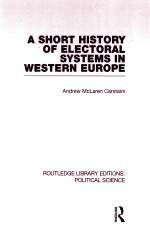 A SHORT HISTORY OF ELECTORAL SYSTEMS IN WESTERN EUROPE VOLUME 22