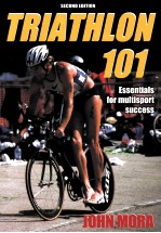 TRIATHLON 101 SECOND EDITION