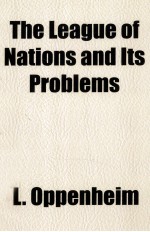 THE LEAGUE OF NATIONS AND ITS PROBLEMS