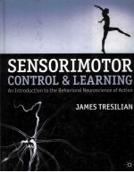 SENSORIMOTOR CONTROL AND LEARNING