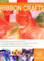 the compiete photo guide to ribbon crafts