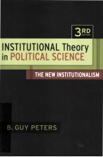 INSTITUTIONAL THEORY IN POLITICAL SCIENCE THE NEW INSTITUTIONALISM THIRD EDITION