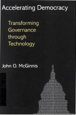 ACCELERATING DEMOCRACY TRANSFORMING GOVERNANCE THROUGH TECHNOLOGY