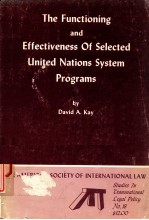 THE FUNCTIONING AND EFFECTIVENESS OF SELECTED UNITED NATIONS SYSTEM PROGRAMS