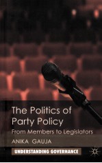 TEH POLITICS OF PARTY POLICY FROM MEMBERS TO LEGISLATORS