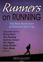 RUNNERS ON RUNNING THE BEST NONFICTION OF DISTANCE RUNNING