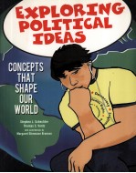 EXPLORING POLITICAL IDEAS  CONCEPTS THAT SHAPE OUR WORLD