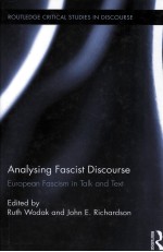 ANALYSING FASCIST DISCOURSE EUROPEAN FASCISM IN TALK AND TEXT