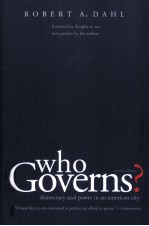 WHO GOVERNS? DEMOCRACY AND POWER IN AN AMERICAN CITY SECOND EDITION