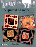 a quilted memory ideas and inspiration for reusing vintage textiles