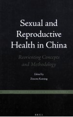 SEXUAL AND REPRODUCTIVE HEALTH IN CHINA REORIENTING CONCEPTS AND METHODOLOGY